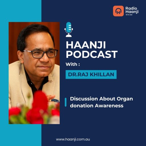 Organ Donation (ਅੰਗ ਦਾਨ) ਬਾਰੇ  Dr.Raj Khillan ਜੀ ਨਾਲ ਖਾਸ ਗੱਲ-ਬਾਤ | Radio Haanji